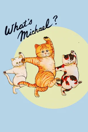 Постер: What's Michael?