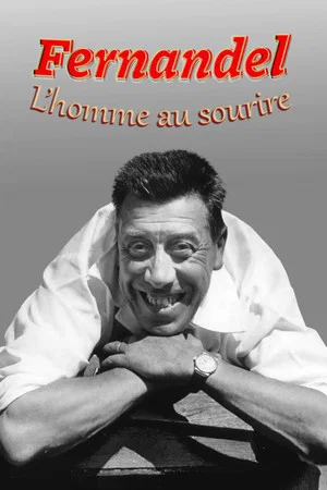 Постер: Fernandel, l'homme au sourire