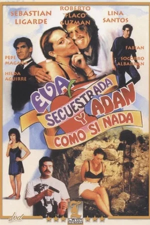 Постер: Eva secuestrada y Adan... ¡como si nada!