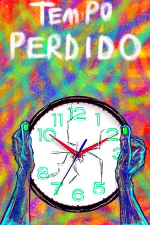 Постер: Tempo Perdido