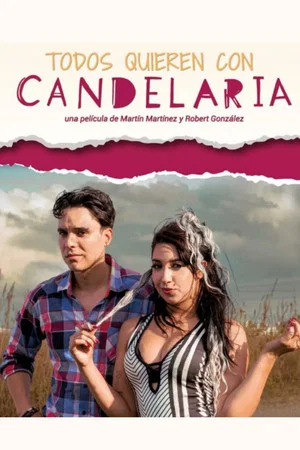 Постер: Everyone wants to be with Candelaria