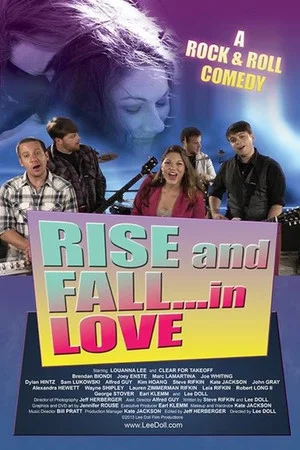 Постер: Rise and Fall... In Love