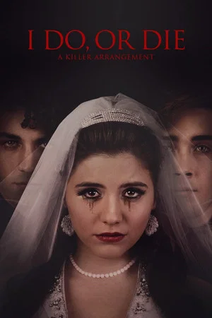 Постер: I Do, or Die: A Killer Arrangement