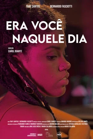 Постер: Era Você Naquele Dia