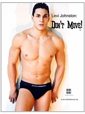 Постер: Levi Johnston: Don't Move!