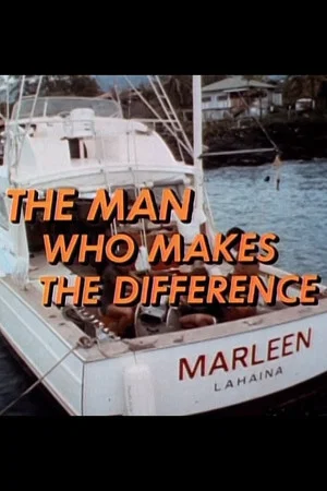 Постер: The Man Who Makes the Difference