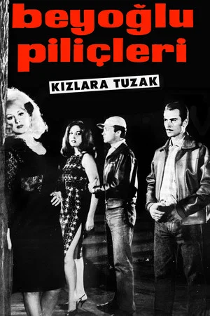 Постер: Beyoğlu Piliçleri