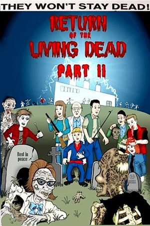Постер: They Won't Stay Dead: A Look at 'Return of the Living Dead Part II'