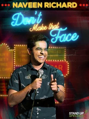 Постер: Naveen Richard: Don't Make That Face