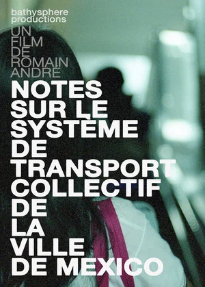 Постер: Notes sur le système de transport collectif de la ville de Mexico