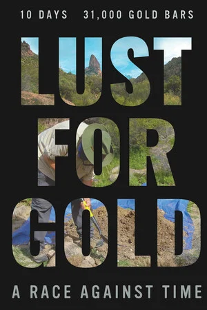 Постер: Lust for Gold: A Race Against Time