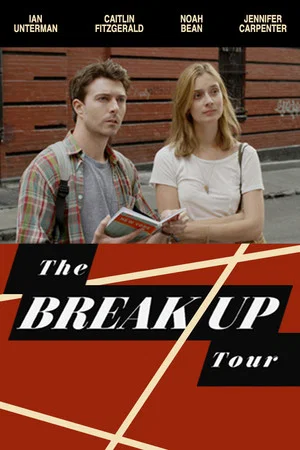 Постер: The Break-Up Tour