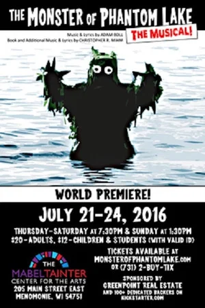 Постер: The Monster of Phantom Lake: The Musical!