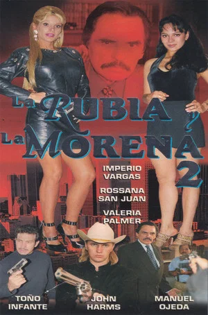 Постер: La Rubia y La Morena 2