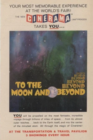 Постер: To the Moon and Beyond