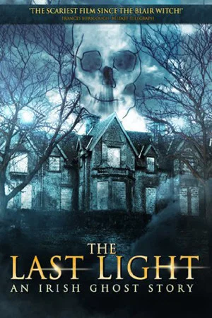 Постер: The Last Light: An Irish Ghost Story