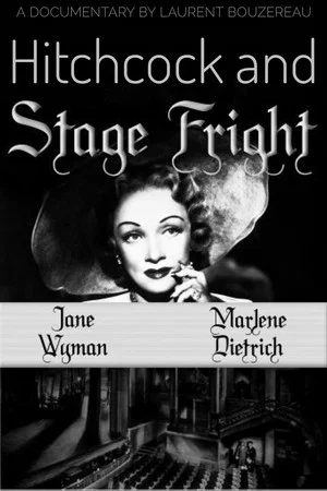 Постер: Hitchcock and 'Stage Fright'