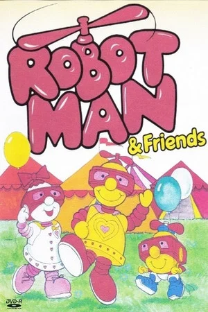 Постер: Robotman & Friends