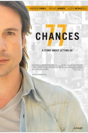 Постер: 77 Chances: A Story About Letting Go