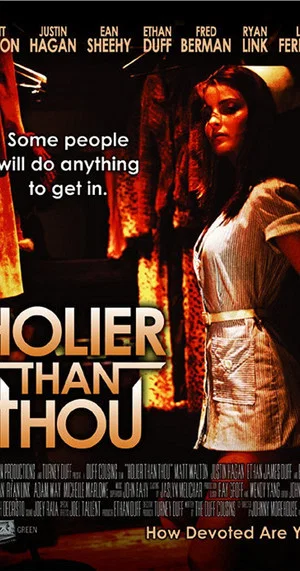 Постер: Holier Than Thou