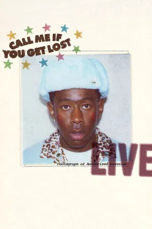 Постер: CALL ME IF YOU GET LOST LIVE