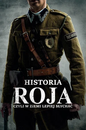 Постер: Historia Roja, czyli w ziemi lepiej słychać