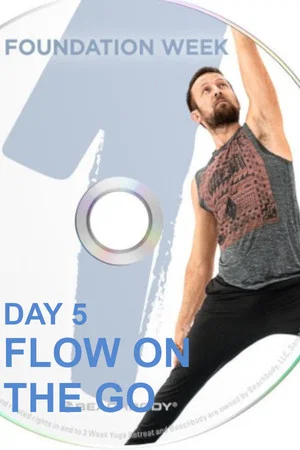 Постер: 3 Weeks Yoga Retreat - Week 1 Foundation - Day 5 Flow On the Go