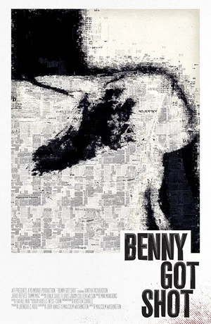 Постер: Benny Got Shot