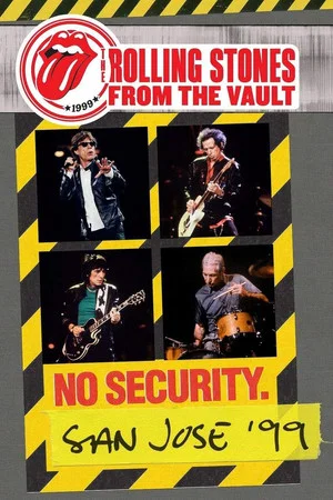Постер: The Rolling Stones: From the Vault - No Security. San Jose ’99