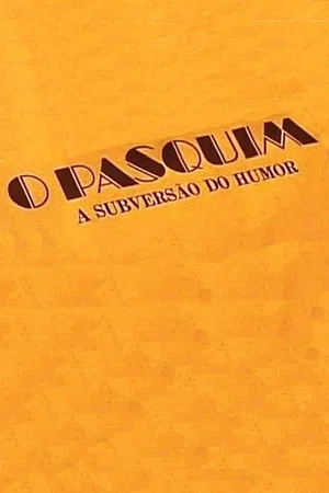 Постер: O Pasquim: A Subversão do Humor