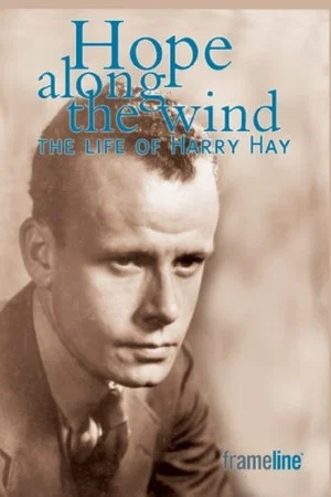 Постер: Hope Along the Wind: The Story of Harry Hay