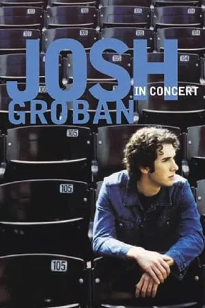 Постер: Josh Groban: In Concert