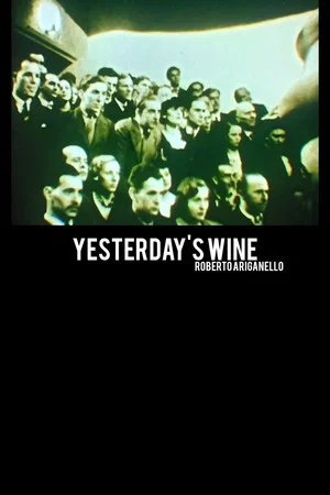 Постер: Yesterday's Wine