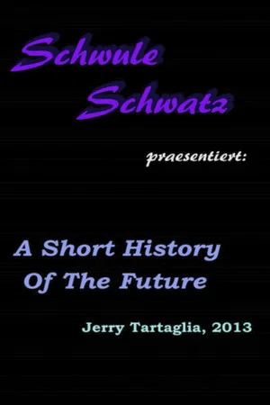 Постер: A Short History of the Future