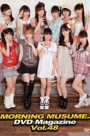 Постер: Morning Musume. DVD Magazine Vol.48