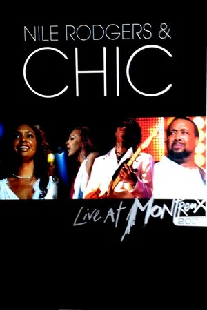 Постер: Nile Rodgers and Chic - Live at Montreux 2004