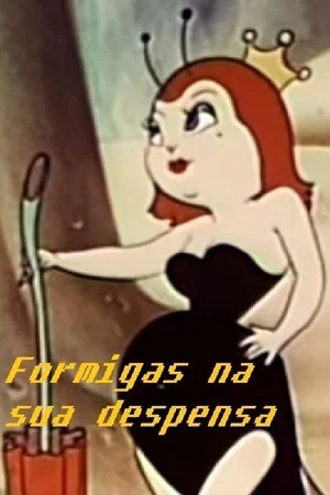 Постер: Ants in Your Pantry