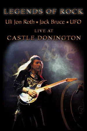 Постер: Uli Jon Roth : Legends of Rock - Live At Castle Donington 2001