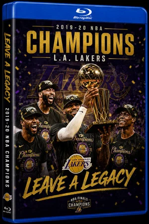 Постер: Leave A Legacy: The L.A. Lakers 2019-20 Season