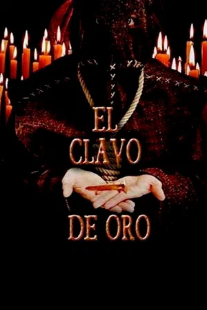 Постер: El clavo de oro