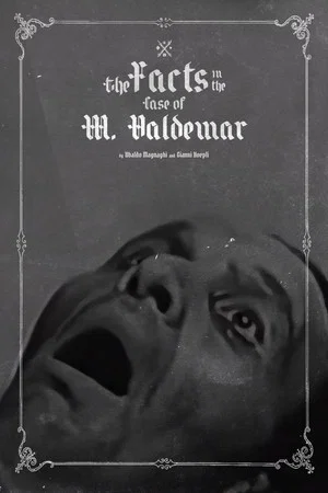 Постер: The Facts in the Case of M. Valdemar