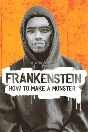 Постер: Frankenstein: How to Make a Monster