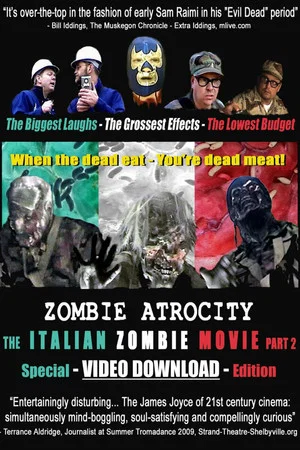 Постер: Zombie Atrocity: The Italian Zombie Movie - Part 2