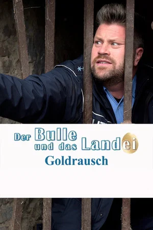 Постер: Der Bulle und das Landei - Goldrausch