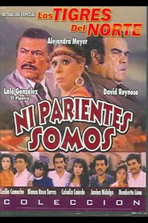 Постер: Ni parientes somos - contagio de amor