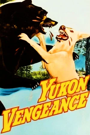Постер: Yukon Vengeance
