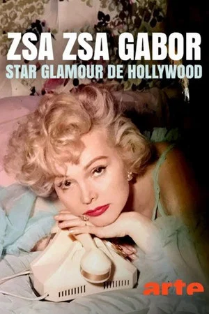 Постер: Zsa Zsa Gabor, Königin des roten Teppichs
