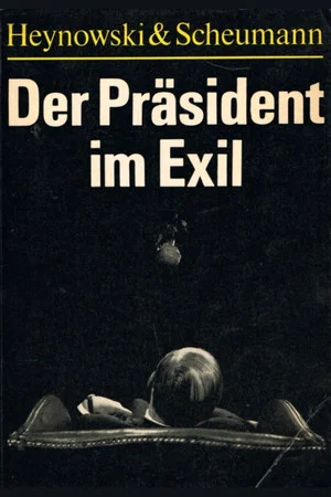 Постер: Der Präsident im Exil