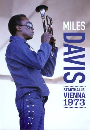 Постер: Miles Davis: Stadthalle, Vienna 1973