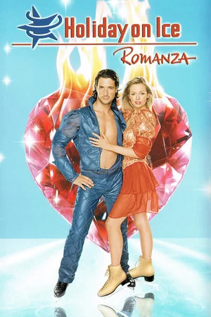 Постер: Holiday on Ice: Romanza